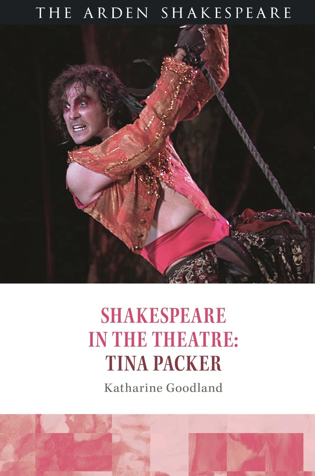 Shakespeare in the Theatre: Tina Packer · Katharine Goodland · medimops DE (Verkauf/outbound) 86207