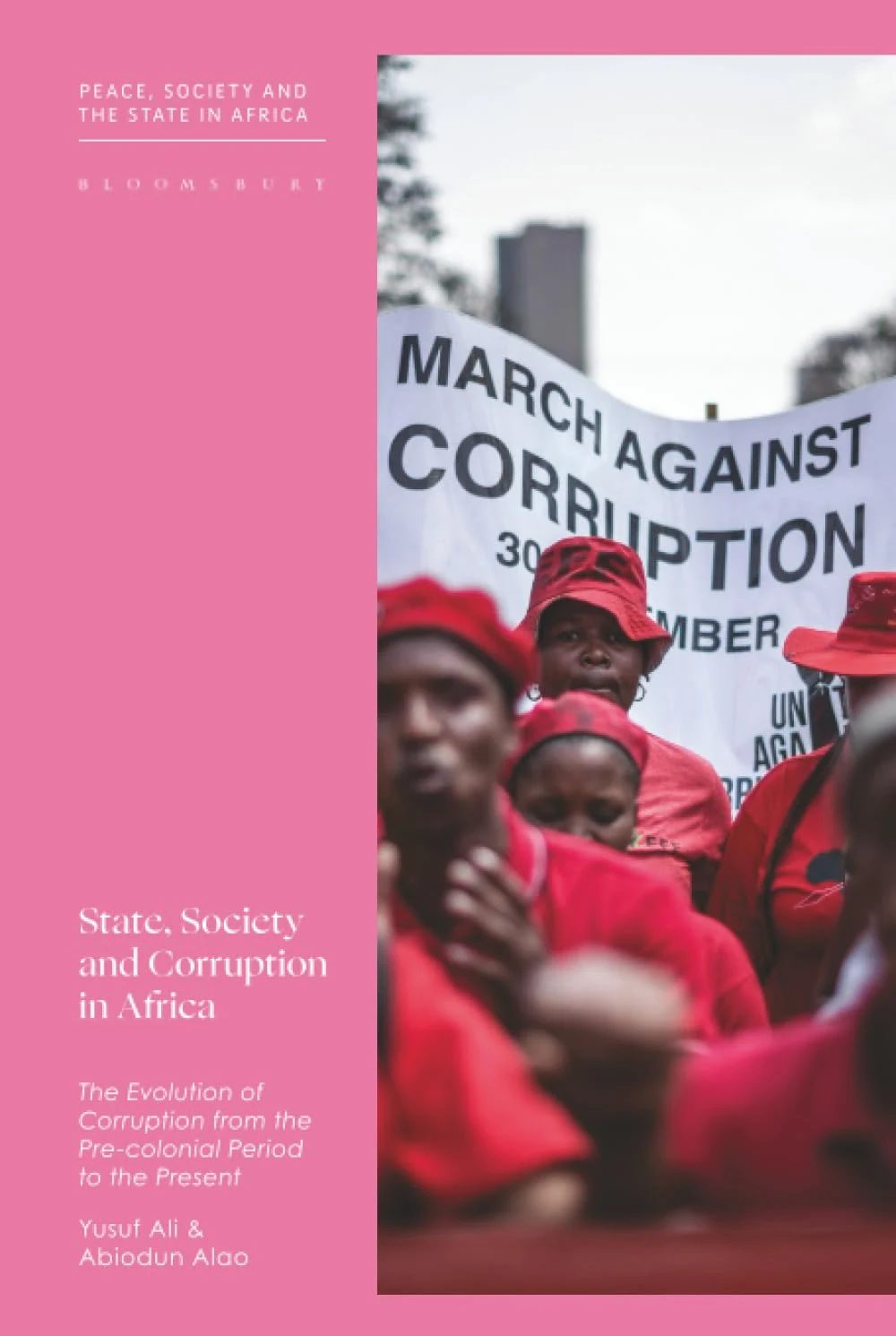 State, Society and Corruption in Africa: The Evolution of Corruption from the Pre-colonial Period to the Present (Peace, Society, and the State in Africa) · Yusuf Ali · medimops DE