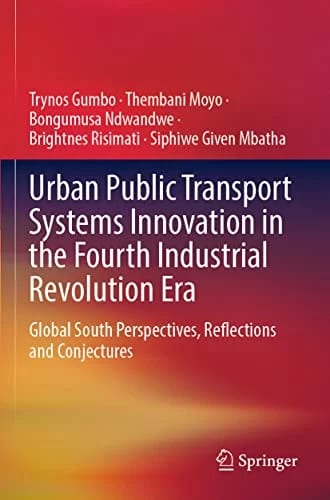 Urban Public Transport Systems Innovation in the Fourth Industrial Revolution Era: Global South Perspectives, Reflections and Conjectures · Trynos Gumbo · medimops DE (Verkauf/outb