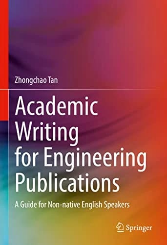 Academic Writing for Engineering Publications: A Guide for Non-native English Speakers · Zhongchao Tan · medimops DE (Verkauf/outbound) 86208
