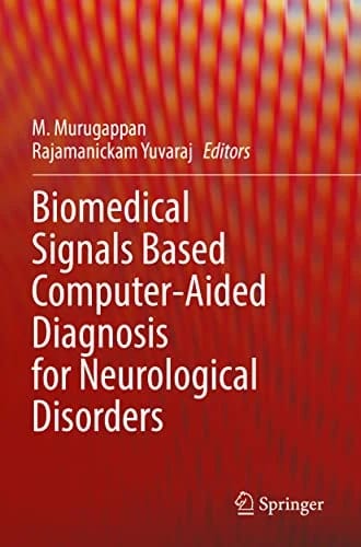 Biomedical Signals Based Computer-Aided Diagnosis for Neurological Disorders · M. Murugappan · medimops DE (Verkauf/outbound) 86208