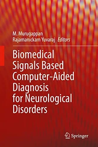 Biomedical Signals Based Computer-Aided Diagnosis for Neurological Disorders · M. Murugappan · medimops DE (Verkauf/outbound) 86208