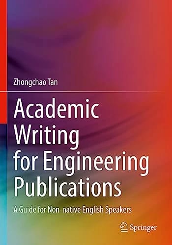 Academic Writing for Engineering Publications: A Guide for Non-native English Speakers · Zhongchao Tan · medimops DE (Verkauf/outbound) 86208