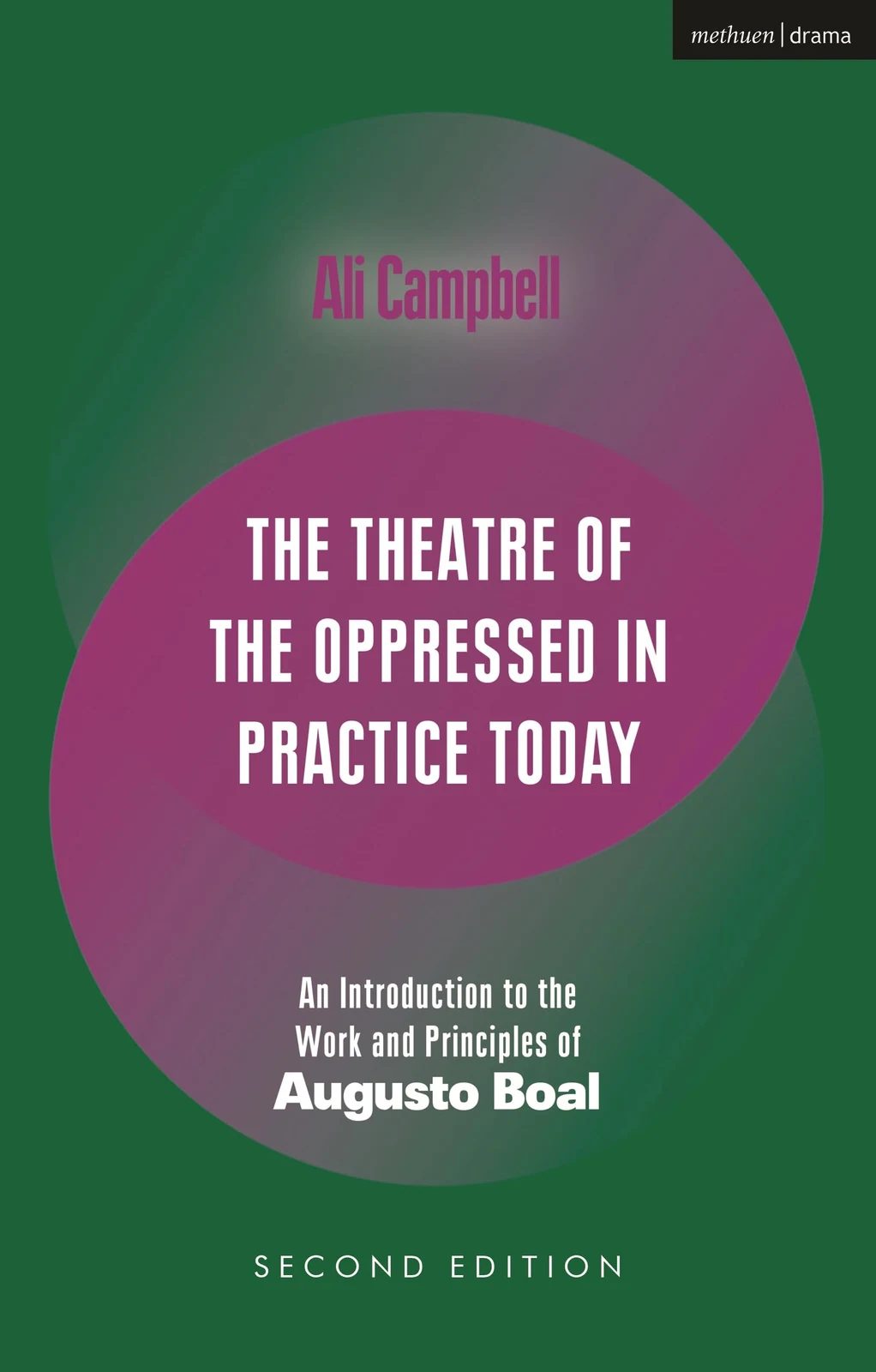 Theatre of the Oppressed in Practice Today, The: An Introduction to the Work and Principles of Augusto Boal (Performance Books) · Ali Campbell · medimops DE (Verkauf/outbound) 8620