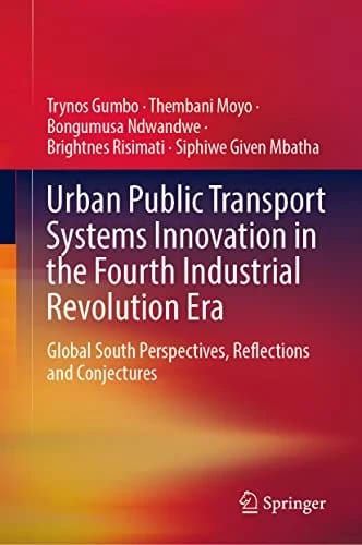 Urban Public Transport Systems Innovation in the Fourth Industrial Revolution Era: Global South Perspectives, Reflections and Conjectures · Trynos Gumbo · medimops DE (Verkauf/outb